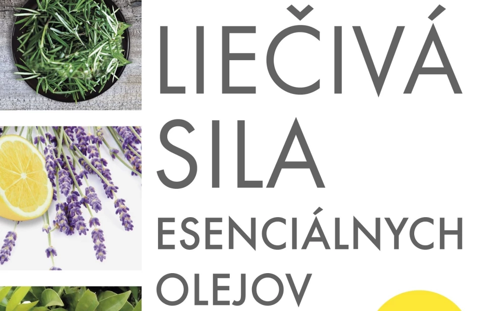 Liečivá sila esenciálnych olejov - Eric Zielinski