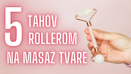 VIDEO: 5 základných ťahov masážnym valčekom (face rollerom) pre omladenie pleti