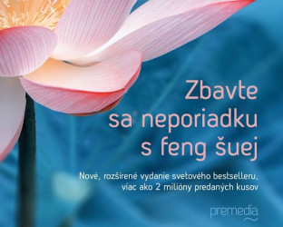 Jedinečná kniha o upratovaní: Zbavte sa neporiadku s feng šuej